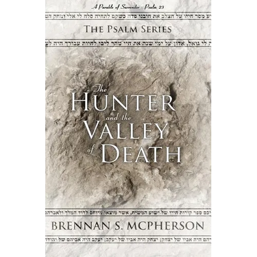 The Hunter and the Valley of Death