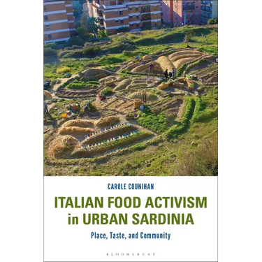 Italian Food Activism in Urban Sardinia: Place, Taste, and Community