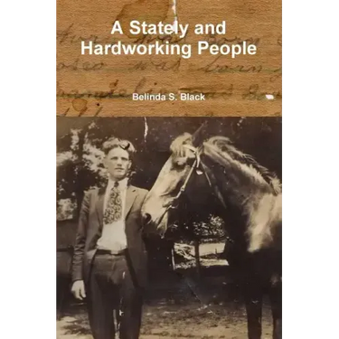 A Stately and Hardworking People