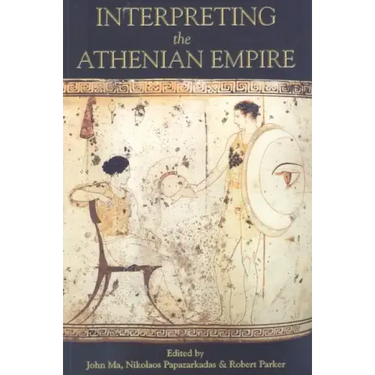 Interpreting the Athenian Empire