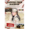 Flowers from Baghdad