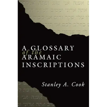 A Glossary of the Aramaic Inscriptions