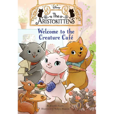 The Aristokittens #1: Welcome to the Creature Café