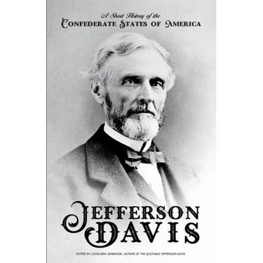 A Short History of the Confederate States of America