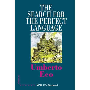 The Search for the Perfect Language