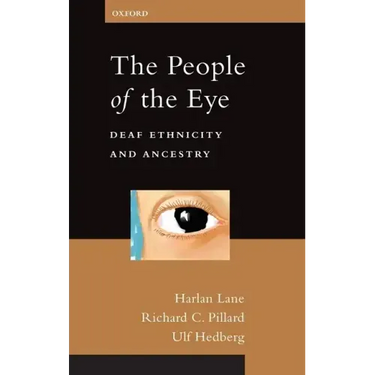 The People of the Eye: Deaf Ethnicity and Ancestry