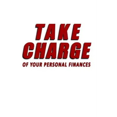 Take Charge Of Your Personal Finances