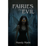 Faries Are Evil