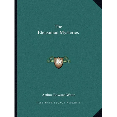 The Eleusinian Mysteries