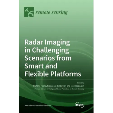 Radar Imaging in Challenging Scenarios from Smart and Flexible Platforms