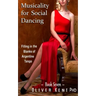 Musicality for Social Dancing: Filling in the Blanks of Argentine Tango
