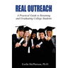 Real Outreach: A Practical Guide to Retaining and Graduating College Students
