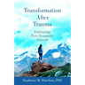 Transformation After Trauma