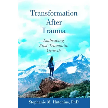 Transformation After Trauma