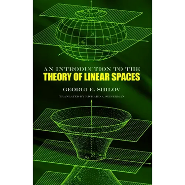 An Introduction to the Theory of Linear Spaces