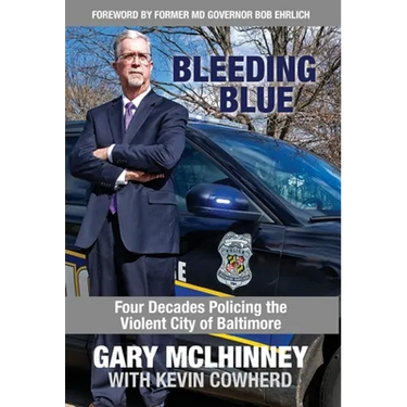 Bleeding Blue: Four Decades Policing the Violent City of Baltimore