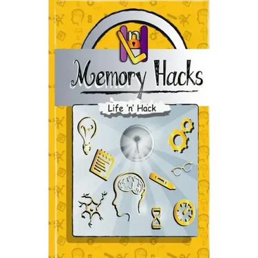 Memory Hacks: 15 Simple Practical Hacks to Improve Memory