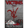 Victims: Part 2 A Post-Apocalyptic Dystopian Science Fiction Novel Series