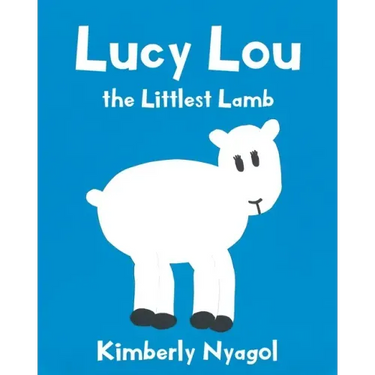 Lucy Lou the Littlest Lamb