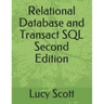 Relational Database and Transact SQL Second Edition