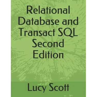 Relational Database and Transact SQL Second Edition