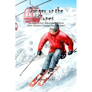 Danger on the Slopes!: An Interactive Adventure