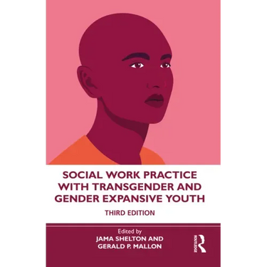Social Work Practice with Transgender and Gender Expansive Youth