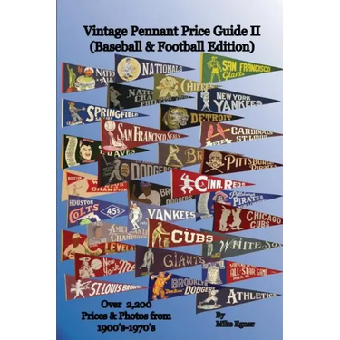 Vintage Pennant Price Guide II