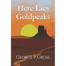 Here Lies Goldpeaks