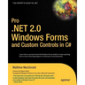 Pro .Net 2.0 Windows Forms and Custom Controls in C#