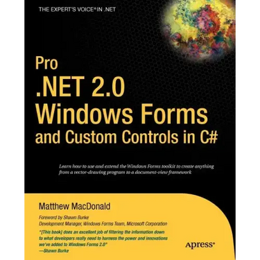 Pro .Net 2.0 Windows Forms and Custom Controls in C#