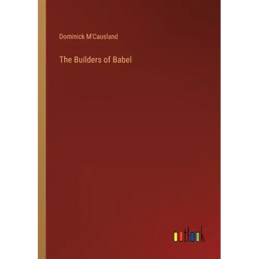 The Builders of Babel