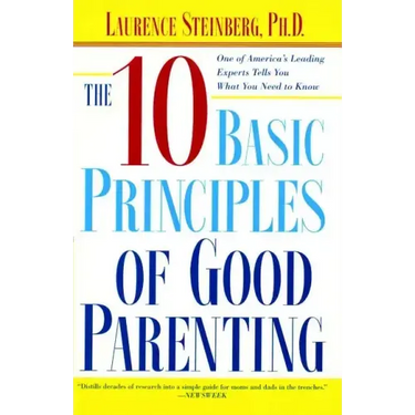 The Ten Basic Principles of Good Parenting
