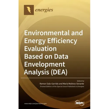 Environmental and Energy Efficiency Evaluation Based on Data Envelopment Analysis (DEA)