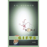 Some Bore Gifts: Stories