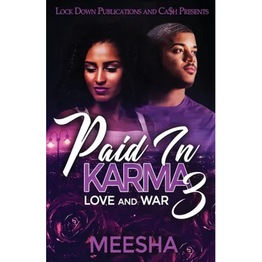 Paid in Karma 3: Love and War