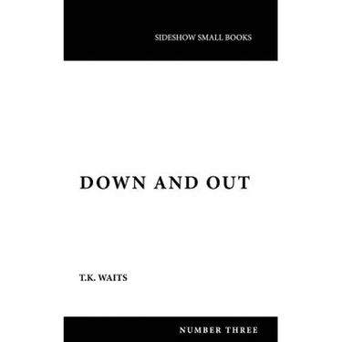 Down and Out
