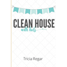 Clean House with Kids