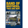 Band of Brothers, Then and Now: The Inspiring Story of the 1966-1970 WVU Football Mountaineers