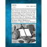 The Federal Statutes Annotated Containing All the Laws of the United States of a General and Permanent Nature in Force on the First Day of January, 19