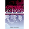 Communists and Perverts Under the Palms: The Johns Committee in Florida, 1956-1965