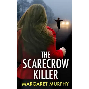 THE SCARECROW KILLER an unputdownable crime thriller full of twists