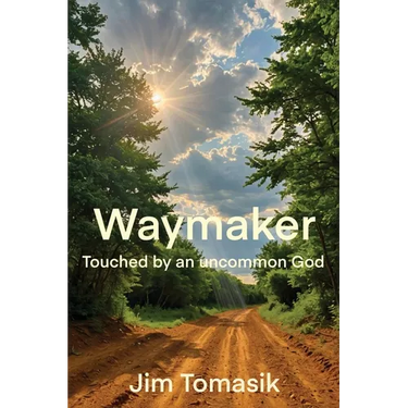 Waymaker: Touched by an uncommon God