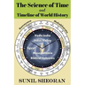 The Science of Time and Timeline of World History
