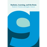 Dyslexia, Learning, and the Brain
