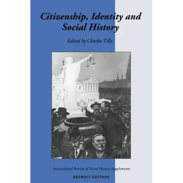 Citizenship, Identity, and Social History