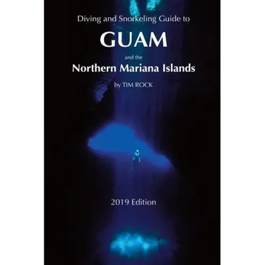 Diving & Snorkeling Guide to Guam and the Northern Mariana Islands