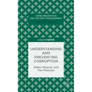 Understanding and Preventing Corruption
