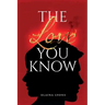 The Love You Know