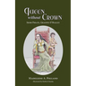 Queen Without Crown